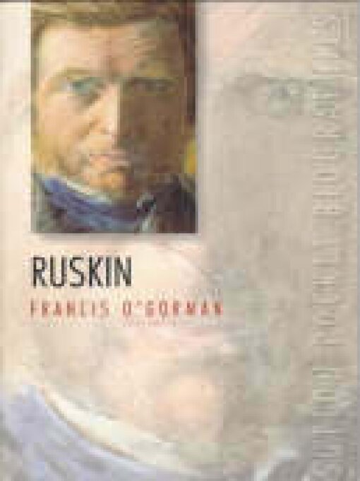 Title details for Ruskin by Francis O'Gorman - Available